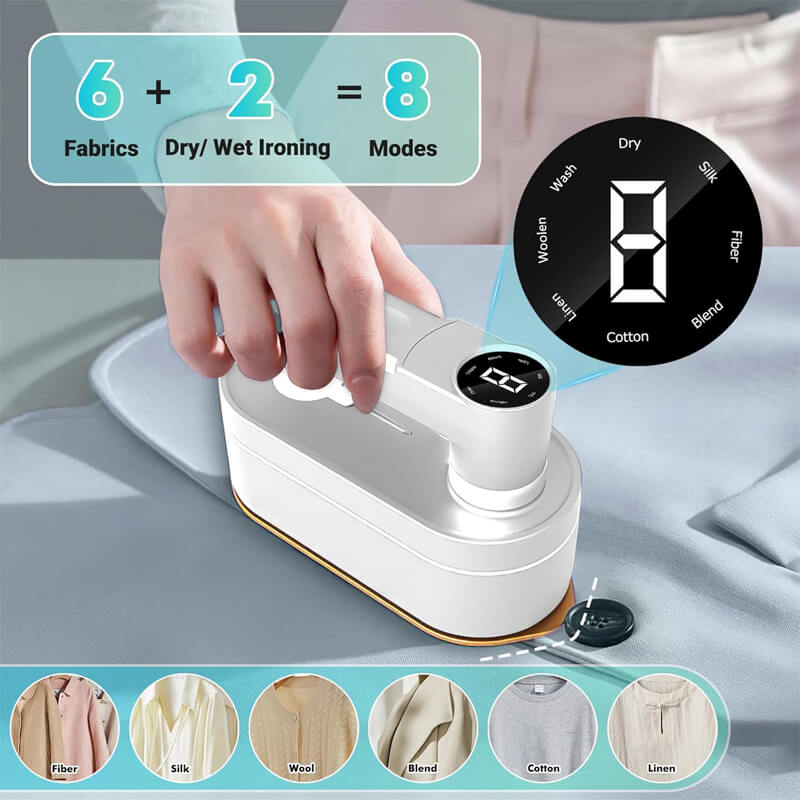 6 Fabrics Modes: Silk, cotton, fiber, linen, blend, and woolen, perfect for cotton, wool, and other heavy fabrics. Dry/Steam 2 modes:This method is gentle on a wide range of materials, especially synthetics, linens, and mixed fabrics that benefit from added moisture.